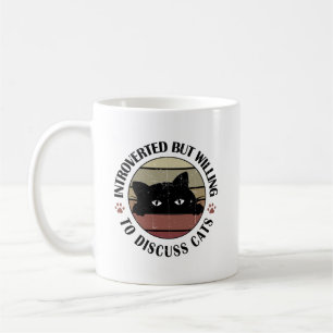 Mug Introverted Mais Prêt À Discuter Des Chats Kitten