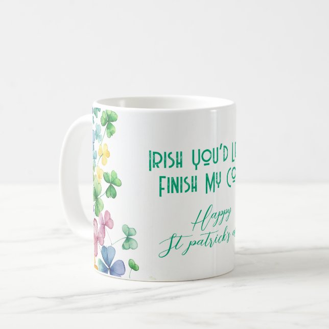 Mug Irlandais Vous me laisseriez finir mon café (Devant gauche)