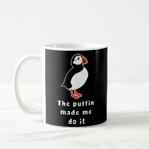 Mug Islande Le Puffin M'A Fait Le Faire