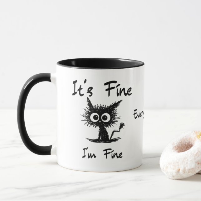 Mug It's Fine I'm Fine" Funny Sarcastic Black Cat  (Avec donut)