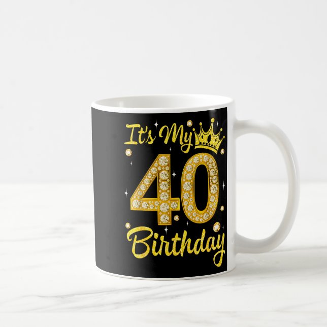 Mug It's My 40th Birthday Women Queen Diamond Crown  (Droite)