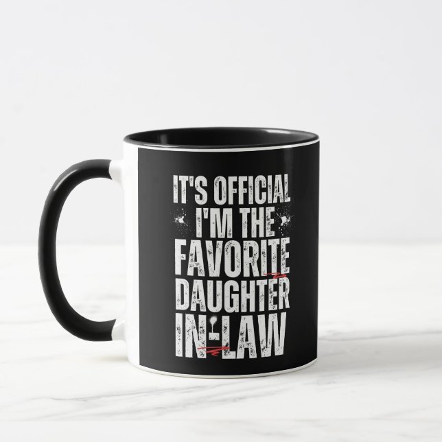 Mug it's official i'm the favorite daughter in law (Gauche)