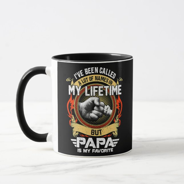 Mug I've Been Called Lot Of Name But Papa Is My (Gauche)