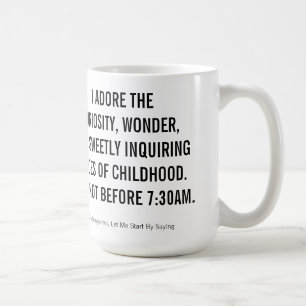 Mug J'adore des choses après 730am
