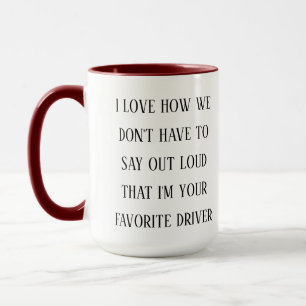 Mug J'adore d'être votre chauffeur préféré Conduite