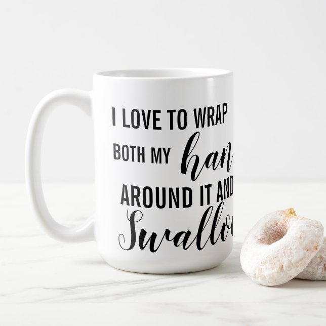 Mug J'adore me mettre les mains autour et avaler (Avec donut)