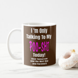 Mug J'adore mon POO SHI Chien Citer Propriétaire Cadea
