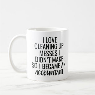 Mug J'adore nettoyer les messes Je n'ai pas fait de co