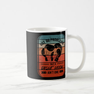 Mug J'ai 99 problèmes mais un crochet du droit n'en es