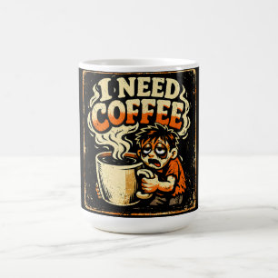 Mug J'ai besoin de café – Humour de survie du matin