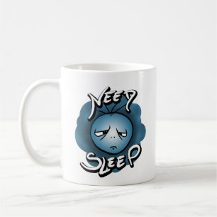 Mug J'ai besoin de sommeil - Humeur somnolente