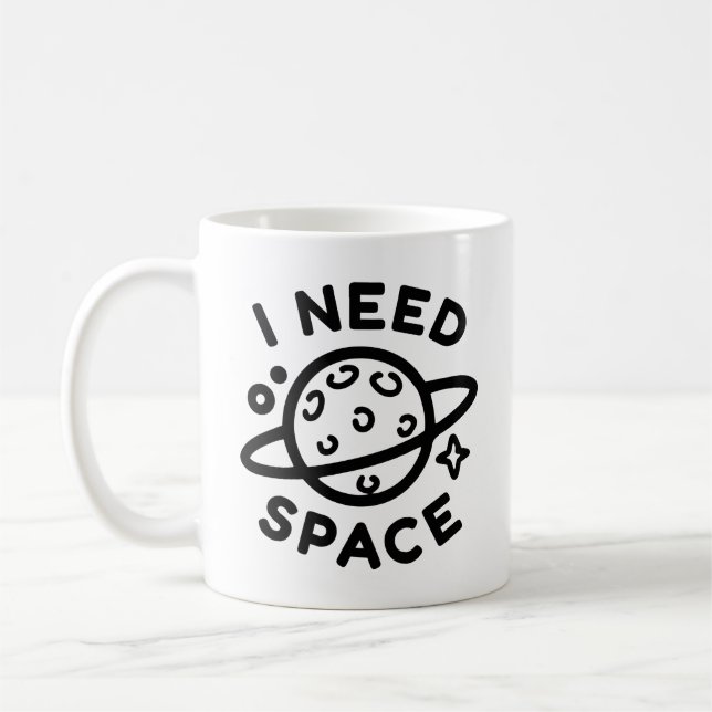 Mug J'ai besoin d'espace (Gauche)