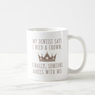 Mug J'Ai Besoin D'Une Couronne