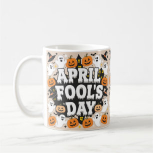 Mug J'ai compris ! C'est April Fool's