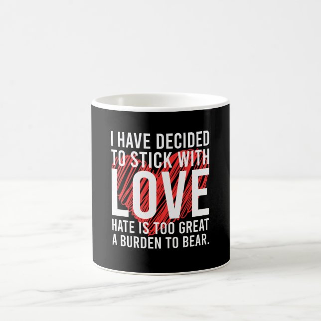 Mug J'ai décidé de rester amoureux - Q Motivationnel (Centre)