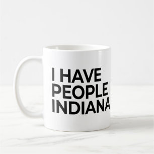 Mug J'Ai Des Gens En Indiana