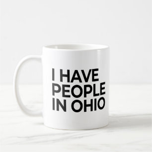 Mug J'Ai Des Gens En Ohio