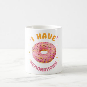 Mug J'ai des hémorroïdes
