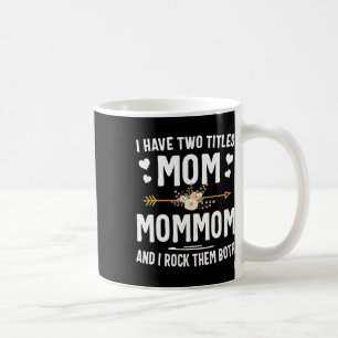 Mug J'Ai Deux Titres Maman Et Maman Chemise Fête Des M