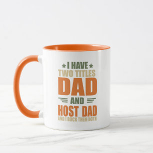 Mug J'ai deux titres meilleur hôte papa idées de fête 