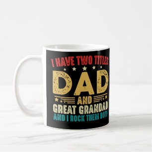 Mug J'Ai Deux Titres Papa Et Grand Grand Grand-Père Dr
