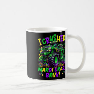 Mug J'ai écrasé Mardi Gras Bruh Monster Truck Mardi Gr