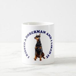 Mug J'ai embrassé un Dobermann
