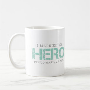 Mug J'ai épousé mon héros - la femme de Marine