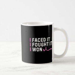 Mug J'Ai Fait Face À Ça Je L'Ai Combattu J'Ai Gagné Le