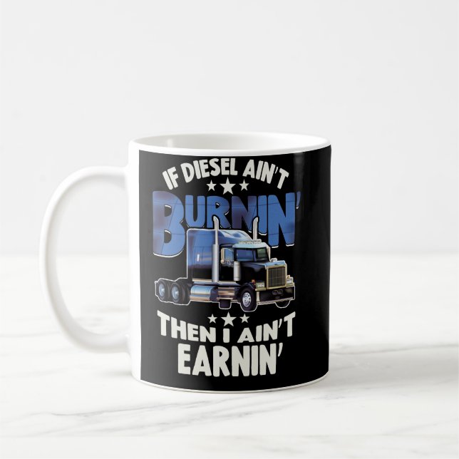 Mug J'Ai Gagné Un Trucker Diesel Big Rig Semi-Trailer (Gauche)
