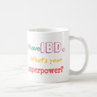 Mug J'ai IBD. Quelle est la votre superpuissance ?