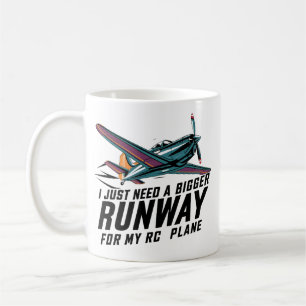 Mug J'ai juste besoin d'une piste plus grande pour mon