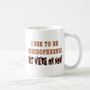 MUG J'AI L'HABITUDE D'ÊTRE SCHIZOPHRENIQUE