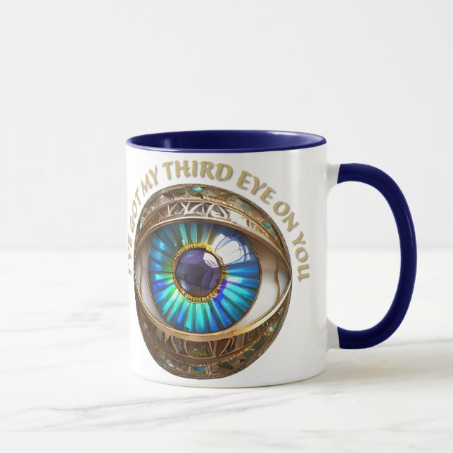 Mug J'ai mon troisième oeil sur toi (Droite)