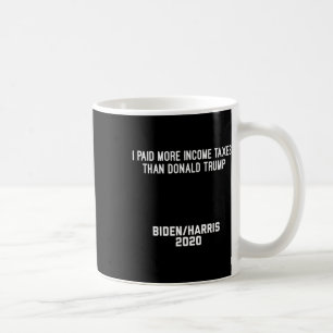 Mug J'Ai Payé Plus D'Impôts Sur Le Revenu Que Donald T