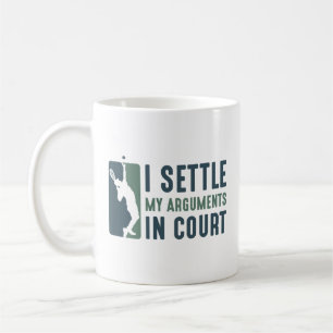 Mug J'Ai Réglé Mes Arguments Devant Le Tribunal