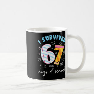 Mug J'ai survécu 67 jours d'école Mème drôle Professeu