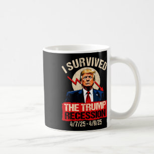 Mug J'ai survécu à la récession Trump 4725 4925 Trump
