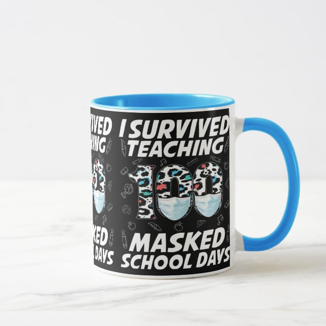 Mug J'Ai Survécu En Enseignant 100 Jours Scolaires Mas (Droite)
