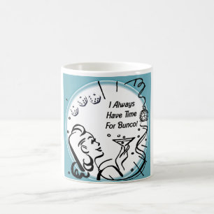 Mug J'ai toujours le temps pour Bunco par Artinspired