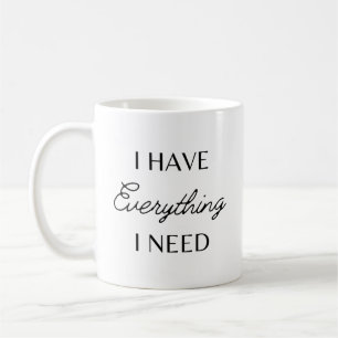 Mug J'Ai Tout Ce Dont J'Ai Besoin - Je Suis Tout Coupl