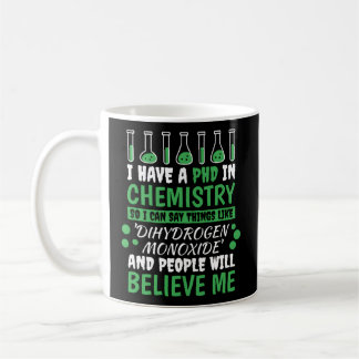 Mug J'Ai Un Doctorat En Chimie, Enseignant En Chimie E