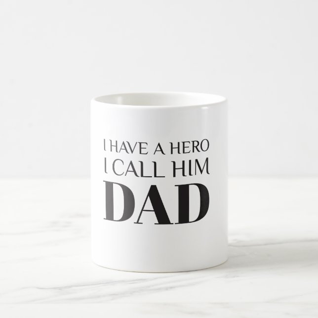 MUG J'AI UN HÉROS QUE JE L'APPELLE PAPA - FÊTE DES (Centre)