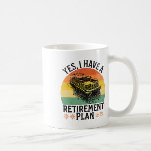 Mug J'ai un plan de retraite Drôle de capitaine de bat