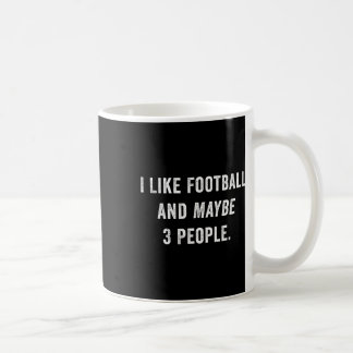 Mug J'aime Footll Et Peut-être 3 Personnes Drôle Footl