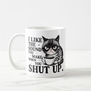 Mug J'aime le son que tu fais quand tu te tais chat