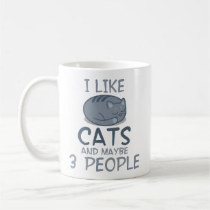 Mug J'aime les chats et peut-être 3 personnes Drôle Ci