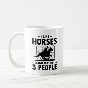 Mug J'Aime Les Chevaux Et Peut-Être 3 Personnes