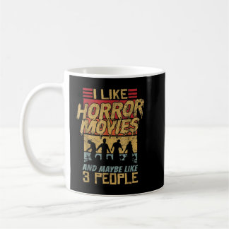 Mug J'Aime Les Films D'Horreur Et Peut-Être 3 Personne