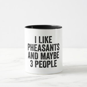 Mug J'Aime Les Phéasateurs Et Peut-Être 3 Personnes
